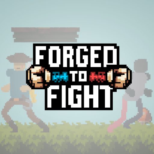 Forged to Fight
